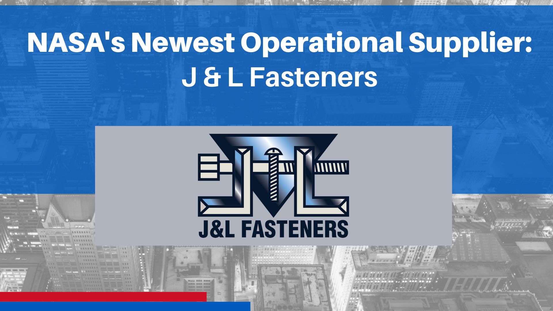 J&L Fasteners J&L Fasteners